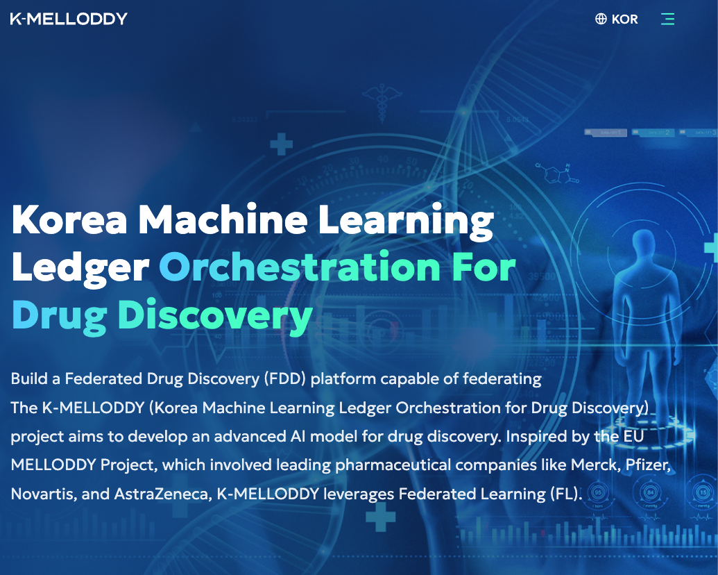 K-MELLODDY<br>(Korea Machine Learning Ledger Orchestration for Drug Discovery)<br>(KR)연합학습 기반 신약개발 플랫폼 구축